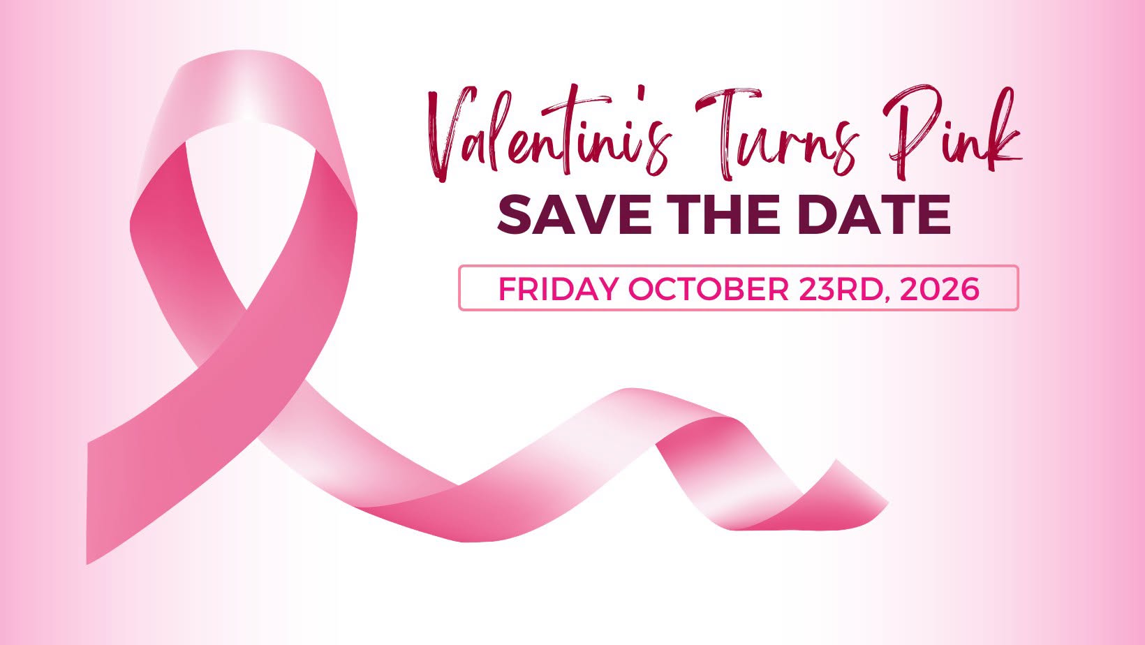 Valentini’s Turns Pink October 23rd